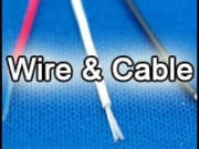 Wire & Cable